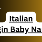 Italian- Origin Baby Names