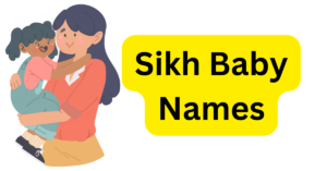 Sikh Baby Names