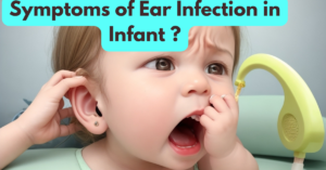 Symptoms of Ear Infection in Infant